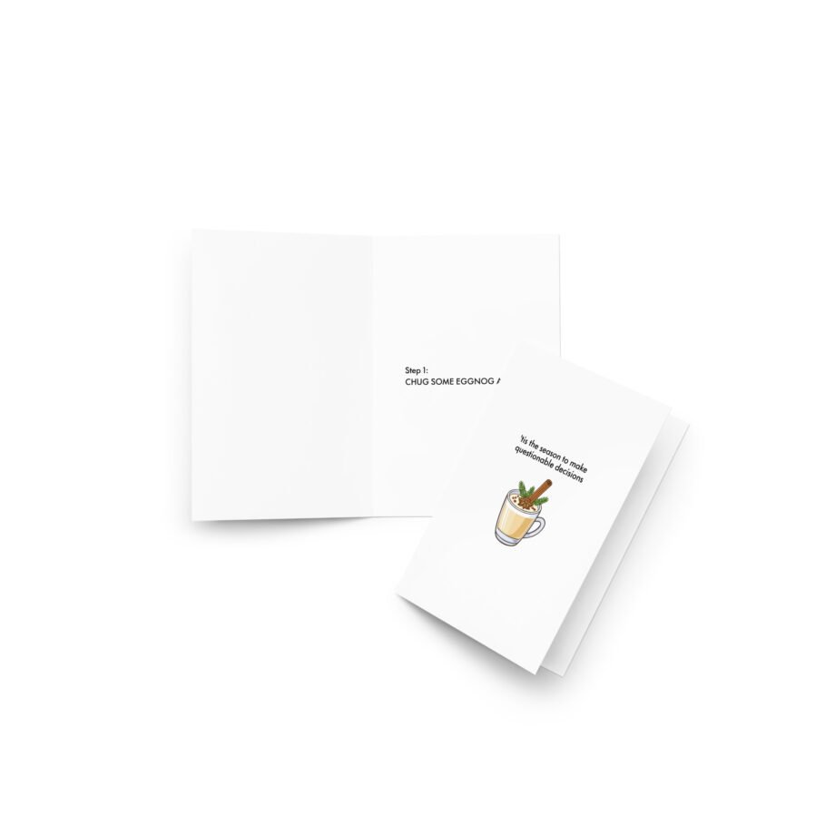 questionable holiday decisions and egg nogg